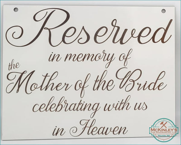 Reserved in Memory Signs